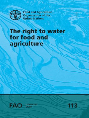 cover image of The Right to Water for Food and Agriculture